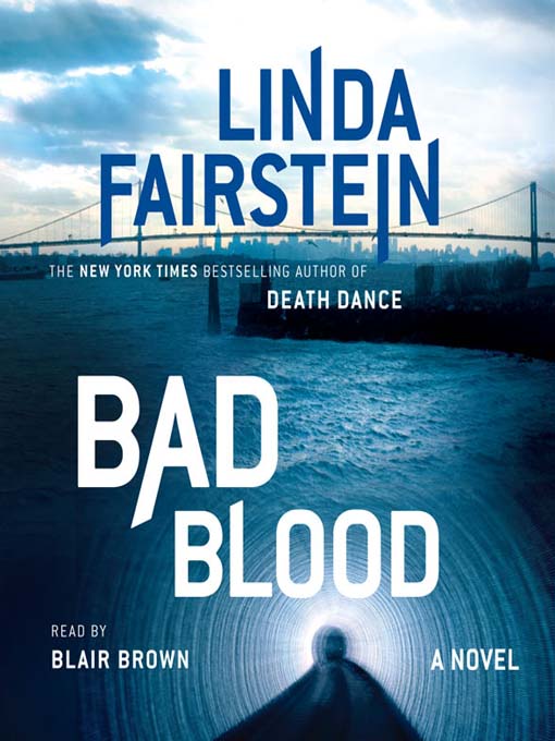 Title details for Bad Blood by Linda Fairstein - Available